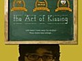 The Art of Kissing | BahVideo.com