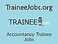 Accountancy Trainee Jobs | BahVideo.com