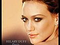 Hilary Duff - No Work All Play with lyrics  | BahVideo.com