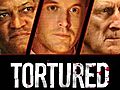 Tortured | BahVideo.com