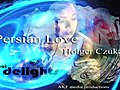 Persian Love - HolgarCzukay - Chocie | BahVideo.com