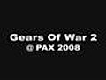 PAX08 Gears Of War 2 - Gamertag Radio VS  | BahVideo.com