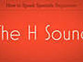 Learn Spanish The H Sound | BahVideo.com