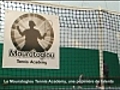 La Mouratoglou Tennis Academy une p pini re  | BahVideo.com