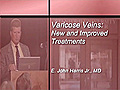 Varicose Veins New and Improved Treatments | BahVideo.com