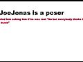 joejonas is a poser | BahVideo.com