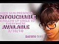 Dawn Gun High Quality New Single Untouchable dropping 3 16 10 Retail Ad | BahVideo.com