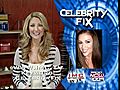 Celebrity Fix for 2-25 mov | BahVideo.com