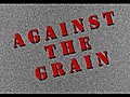 Against the Grain Sell Dell  | BahVideo.com