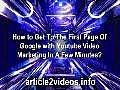 Article To Video Converter How To Get To The First Page Of Google Overnight With Online Video Marketing  | BahVideo.com
