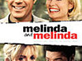 Melinda and Melinda 2004  | BahVideo.com