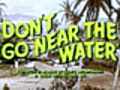 Don t Go Near The Water trailer | BahVideo.com