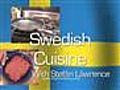 Swedish Cuisine with Stefan Lawrence | BahVideo.com