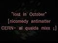  Lost in October nicomedy antimatter CERN - al-Qaida mixx  | BahVideo.com