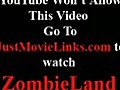 Zombieland Full Movie Part 5 HD Quality | BahVideo.com