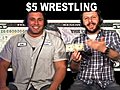 5 Dollar Wrestling Volume 1 | BahVideo.com