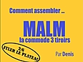 Comment assembler la commode 3 tiroirs MALM  | BahVideo.com