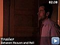 Between Heaven and Hell | BahVideo.com