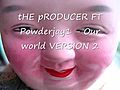 The Producer ft Powderjay1- Our world - Version 2 | BahVideo.com