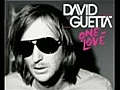 One Love - David Guetta feat Estelle | BahVideo.com