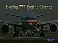 777 Engine Change | BahVideo.com