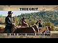 True Grit - Spot TV du DVD | BahVideo.com