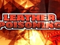 Leather Poisoning Round 11 | BahVideo.com