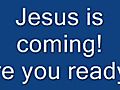 Jesus is Coming Are You Ready  | BahVideo.com