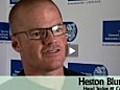 Heston Blumenthal helps pick out most  | BahVideo.com
