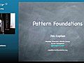 Pattern Foundations - James O Coplien | BahVideo.com
