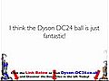 Dyson DC24 All Floors - Do You Really Really  | BahVideo.com
