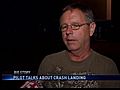 7 4 - Pilot Talks About Crash Landing | BahVideo.com