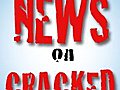 November 26th 2007 News on Cracked | BahVideo.com