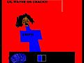 Lil Wayne on crack with da da da  | BahVideo.com