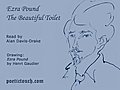 Ezra Pound - The Beautiful Toilet | BahVideo.com