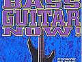 Play Bass Guitar Now  | BahVideo.com