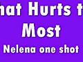 What hurts the most NELENA one shot | BahVideo.com