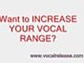 increase vocal range | BahVideo.com