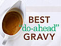 Best do-ahead Gravy | BahVideo.com