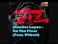 Jennifer Lopez - On The Floor Feat Pitbull HD Quality Lyrics 2011  | BahVideo.com