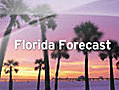 Florida Vacation Forecast | BahVideo.com