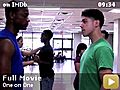 One On One | BahVideo.com