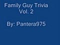 Family Guy Trivia Vol 2 | BahVideo.com