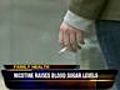 Nicotine raises blood sugar levels | BahVideo.com