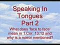 Speaking In Tongues Part 2 | BahVideo.com