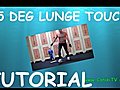 Tutorial - 45 DEGREE LUNGE TOUCH - How To | BahVideo.com