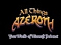 All Things Azeroth 08 02 10 08 21PM | BahVideo.com