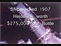  Worlds Most Exspensive Wine Shipwrecked 1907  | BahVideo.com