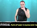 Tutorial Push Up Knee to Elbow Body Twist How to | BahVideo.com