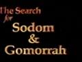 The Search for Sodom Gomorrah 9  | BahVideo.com